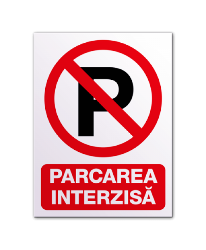 Indicatoare Pentru Parcare Interzisa