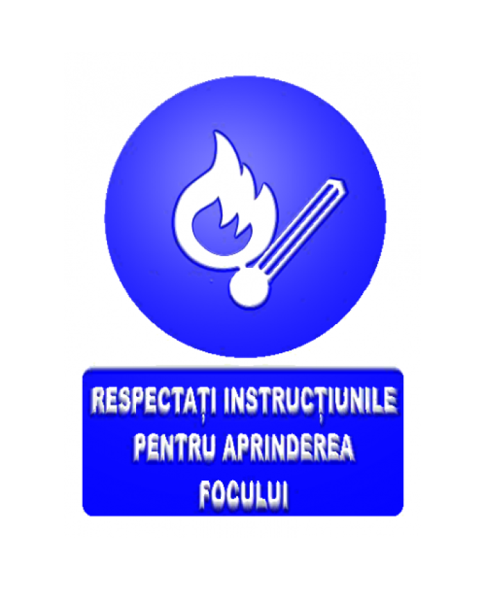 Indicatoare Cu  Instructiunile Pentru Aprinderea Focului